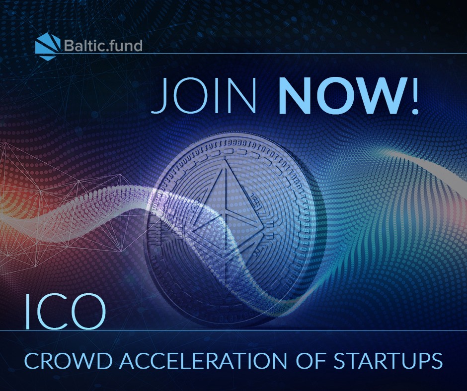 BALTIC FUND ICO — LET’S CROWD ACCELERATE CEE AND CIS STARTUPS TOGETHER!